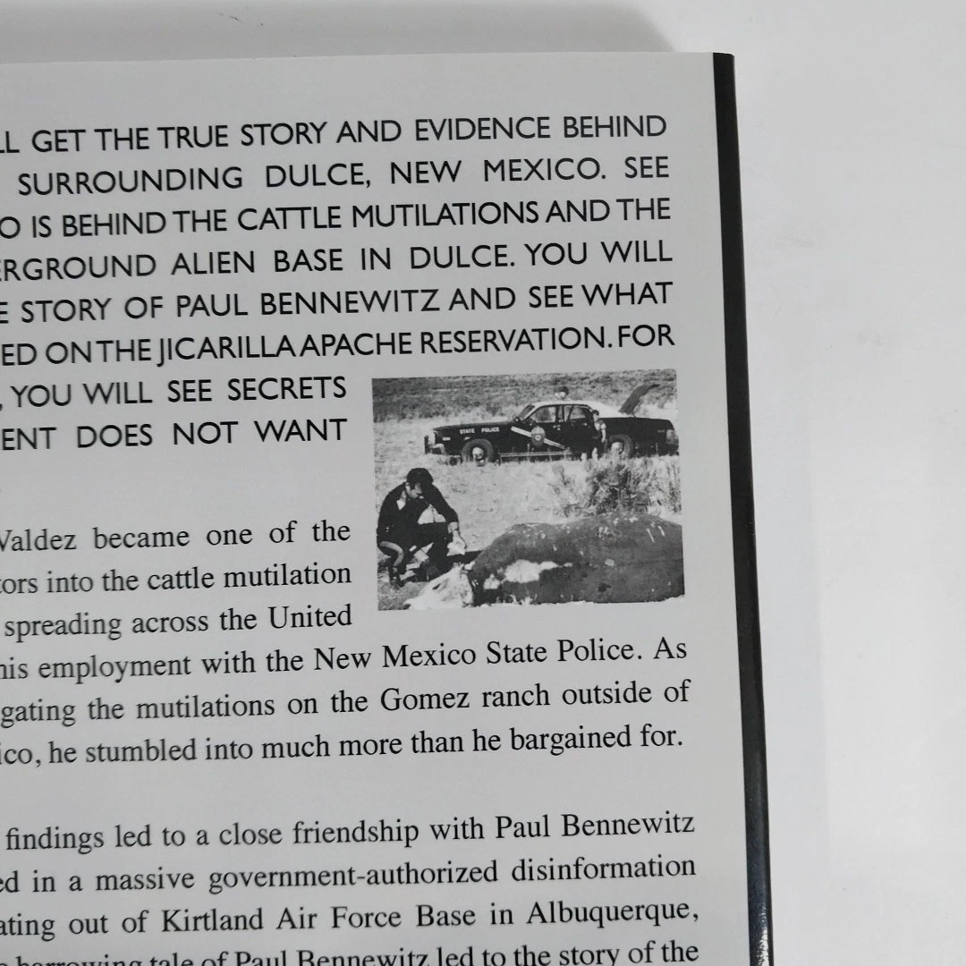 Dulce Base: The Truth and Evidence from the Case Files of Gabe Valdez Signed 1st