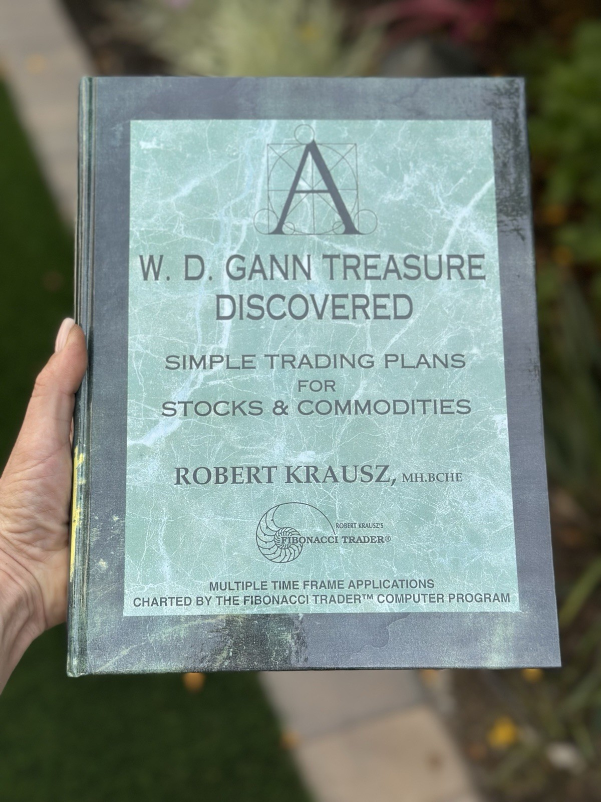 W. D. GANN TREASURE DISCOVERED: Simple Trading Plans By Robert Krausz- Hardcover
