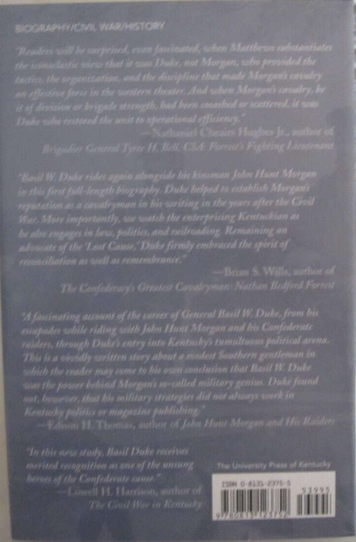 Basil Wilson Duke, CSA : The Right Man in the Right Place by Gary Robert…