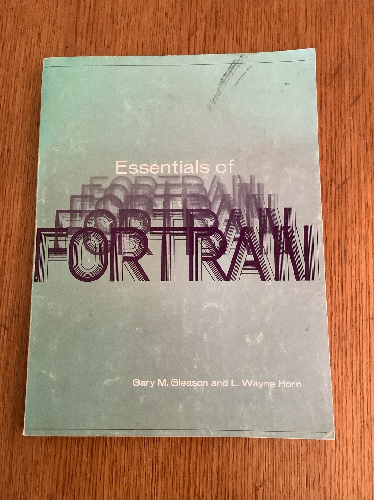 Essentials of Fortran 1973 Gleason Horn Paperback 1st Edition 1st Printing