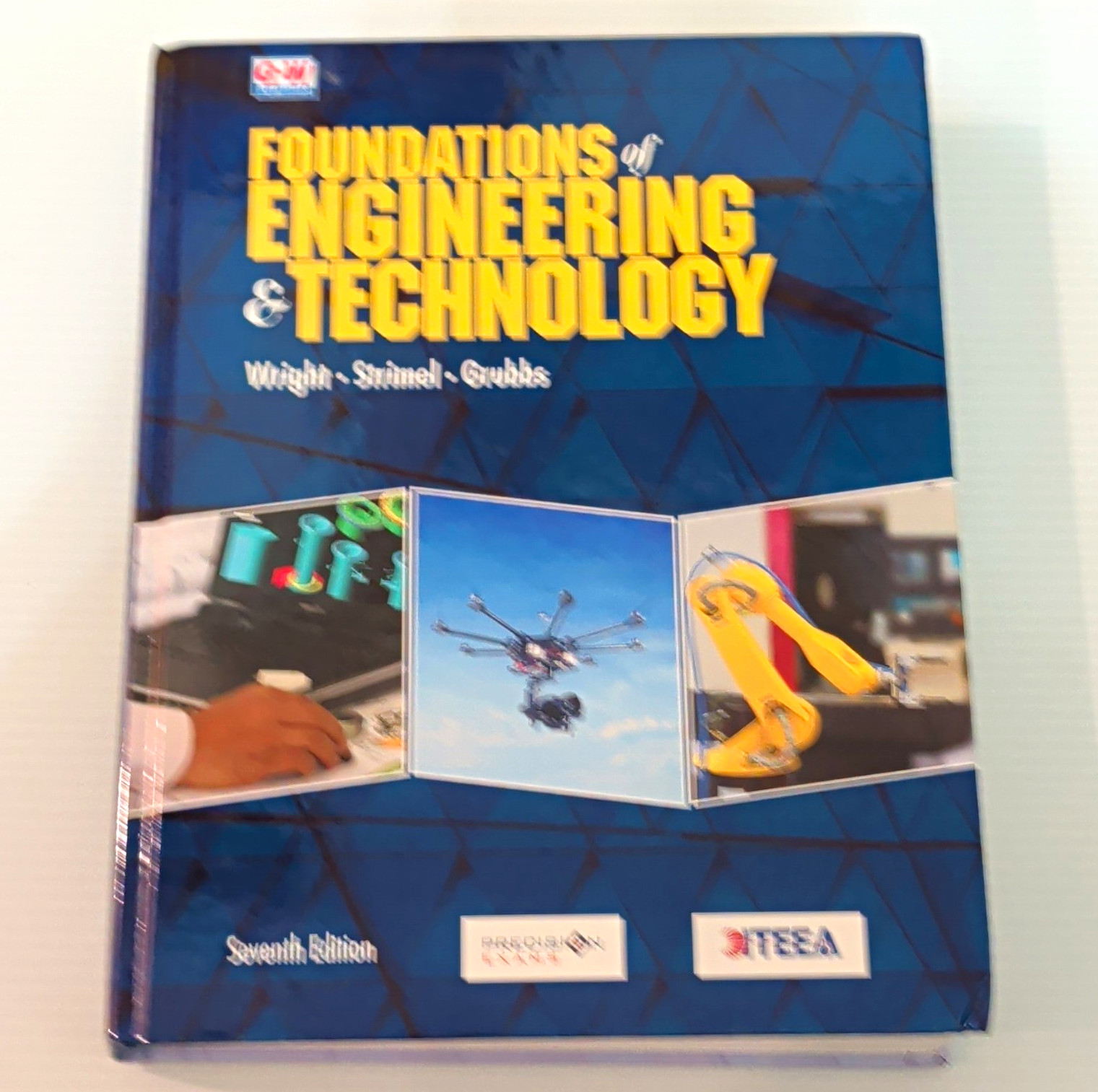 Foundations of Engineering & Technology 7th Ed HC Wright Strimel Signed