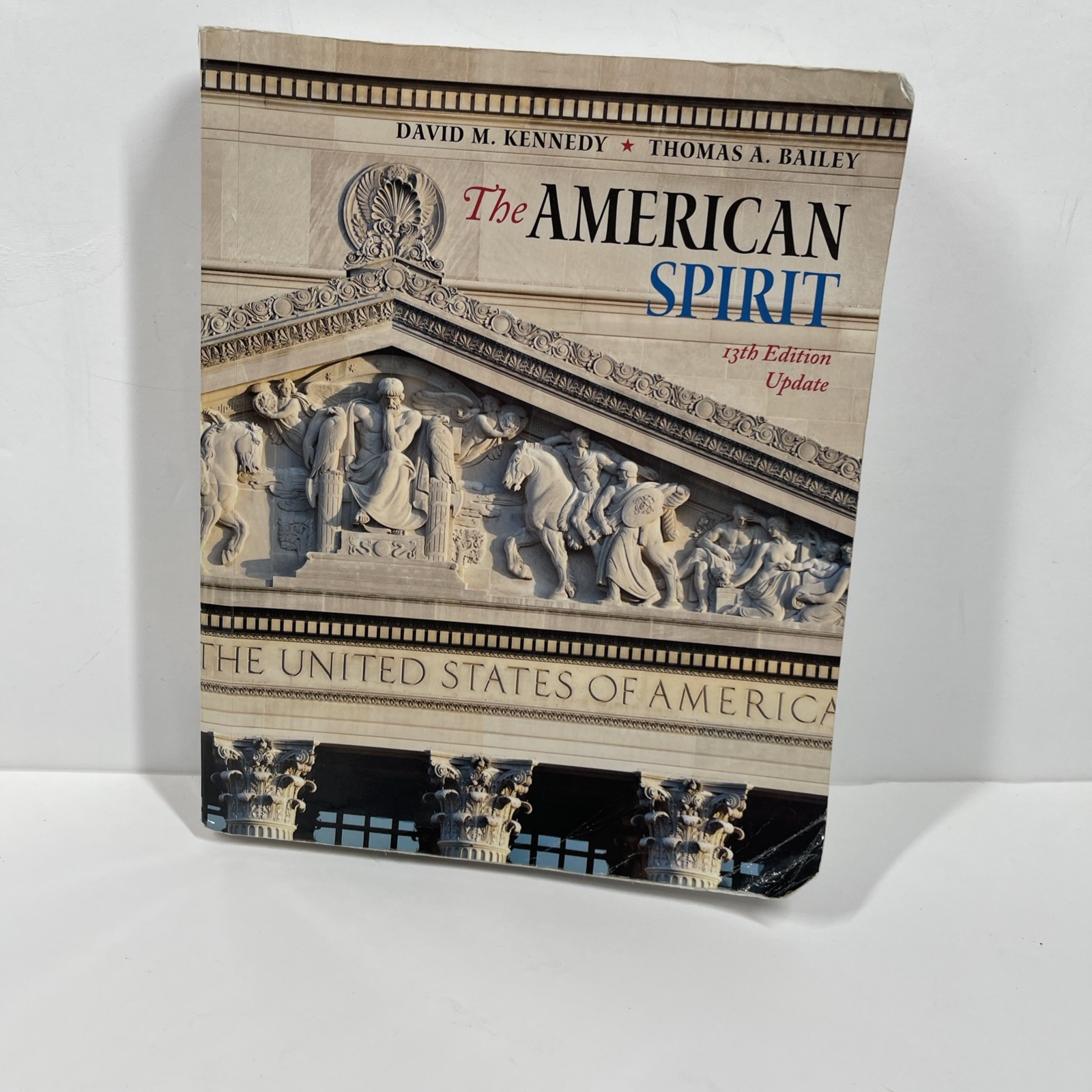 The American Spirit 13th Edition Update – Paperback By Kennedy, David M