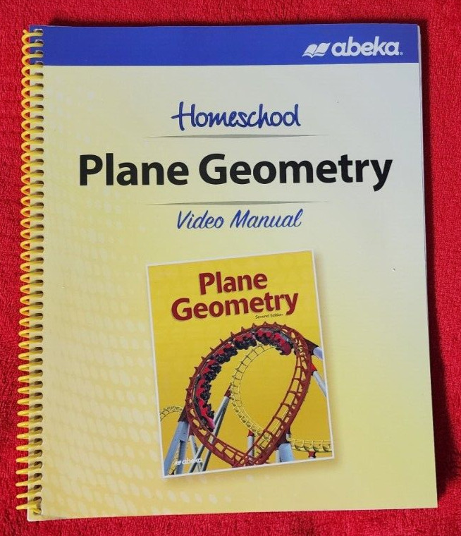 Abeka A Beka Book Homeschool PLANE GEOMETRY Video Manual Spiral 32267903