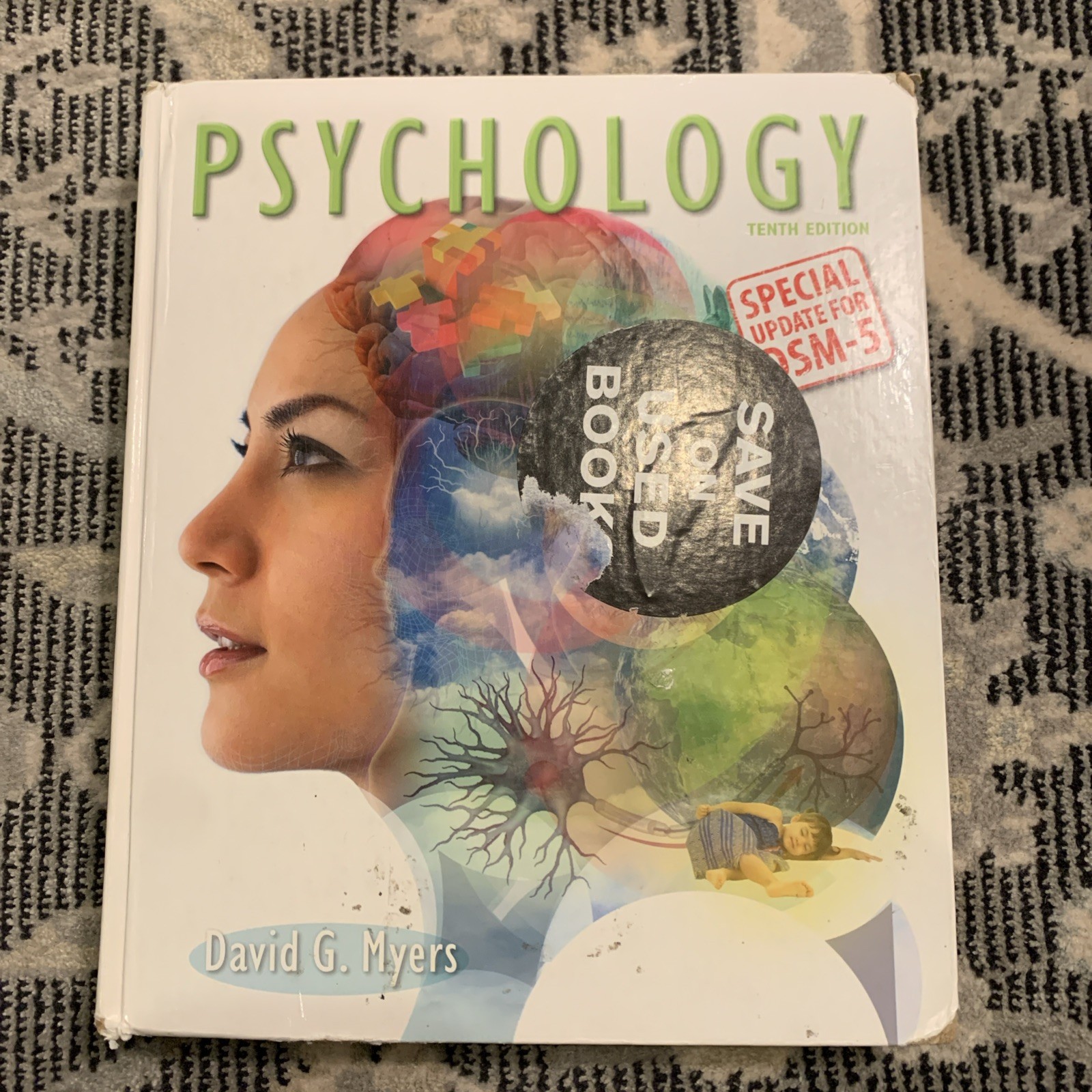 Psychology, 10th Edition Hardcover Myers, David G – GOOD, DSM-5 Update