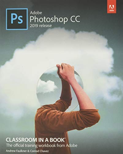 Adobe Photoshop CC Classroom in a Book – paperback Faulkner, Andrew|Chavez, …