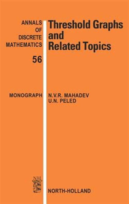 Threshold Graphs and Related Topics, Hardcover by Mahadev, N. V. R.; Peled, U…