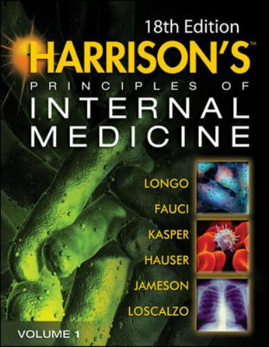 Harrison’s Principles of Internal Medicine, Vol. 1 and 2; 18th Edition