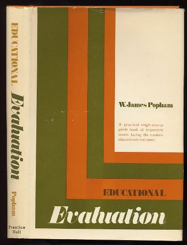 EDUCATIONAL EVALUATION By W. James Popham *Excellent Condition*