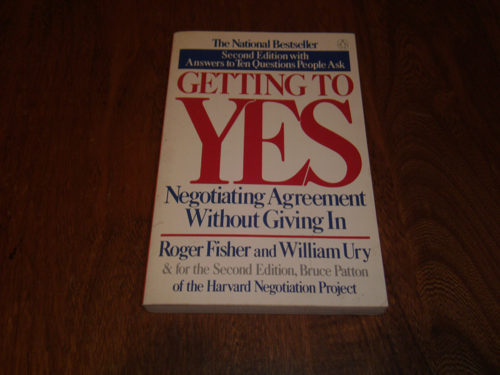 Getting to Yes : Negotiating Agreement Without Giving In by Roger Fisher… PB