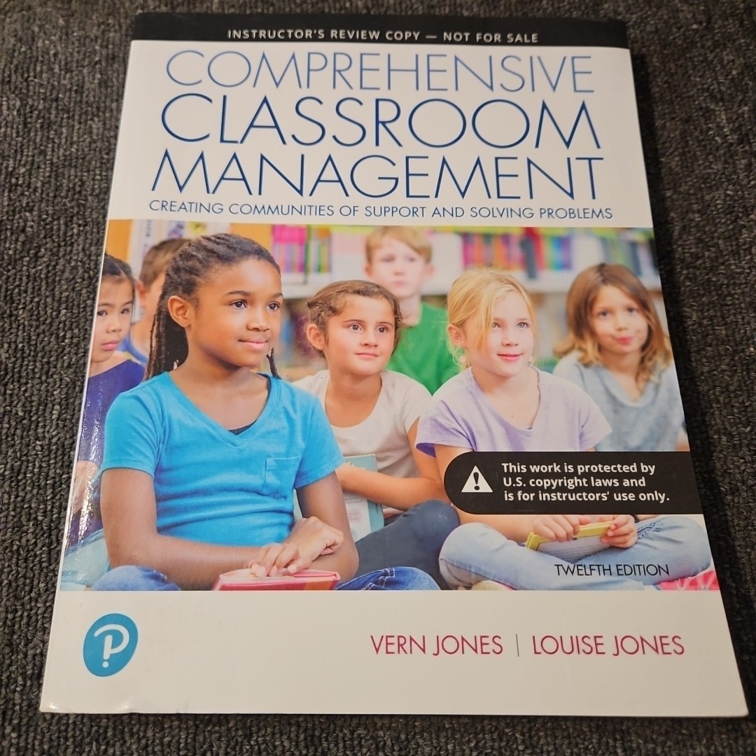 Comprehensive Classroom Management Instructor’s Copy Twelfth 12th Edition Jones