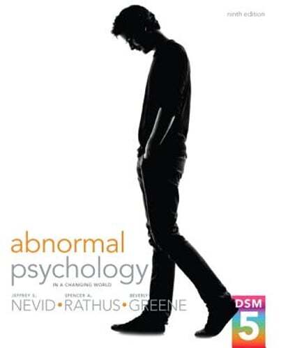 Abnormal Psychology in a Changing World by Jeffrey S. Nevid: Used