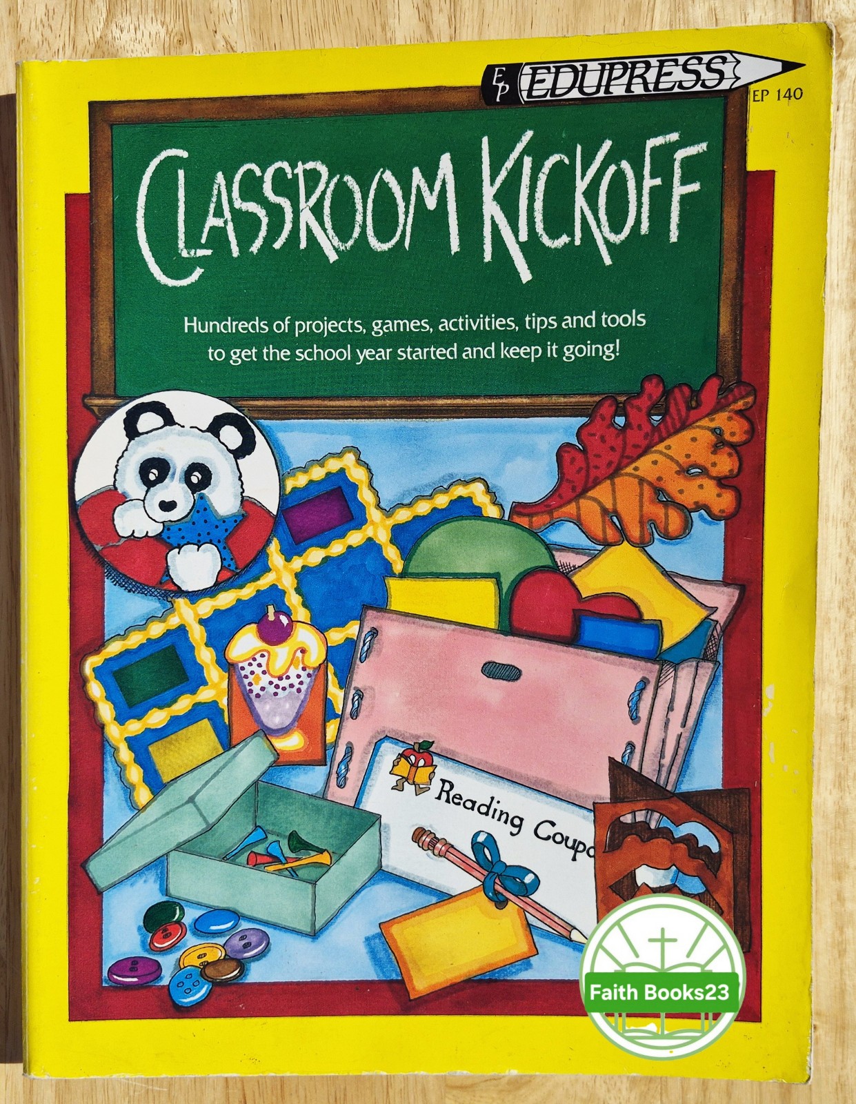 Classroom Kickoff (EduPress) by Linda Milliken (Very good, 1991, Pbk, 394 pages)