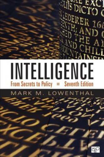 Intelligence; From Secrets to Policy 7th Edition – Paperback – GOOD