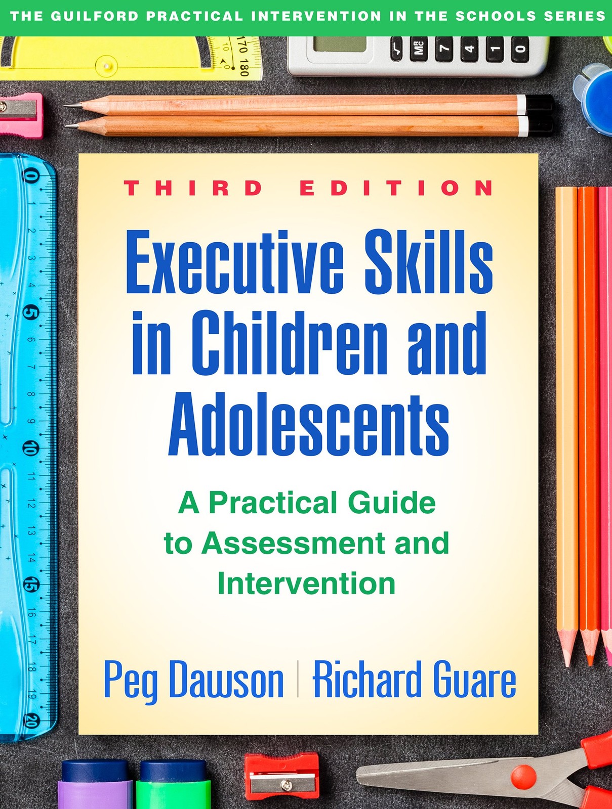 Executive Skills in Children and Adolescents: A Practical Guide to Assessmen…