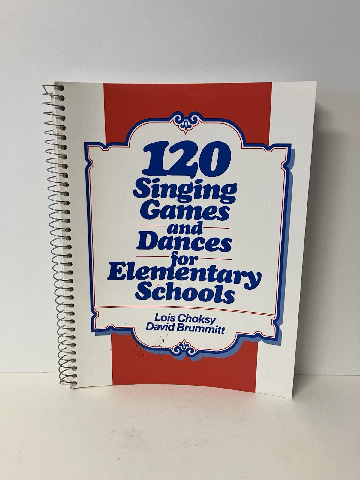 120 Singing Games and Dances for Elementary Schools by Lois Choksy 1987 Spiral