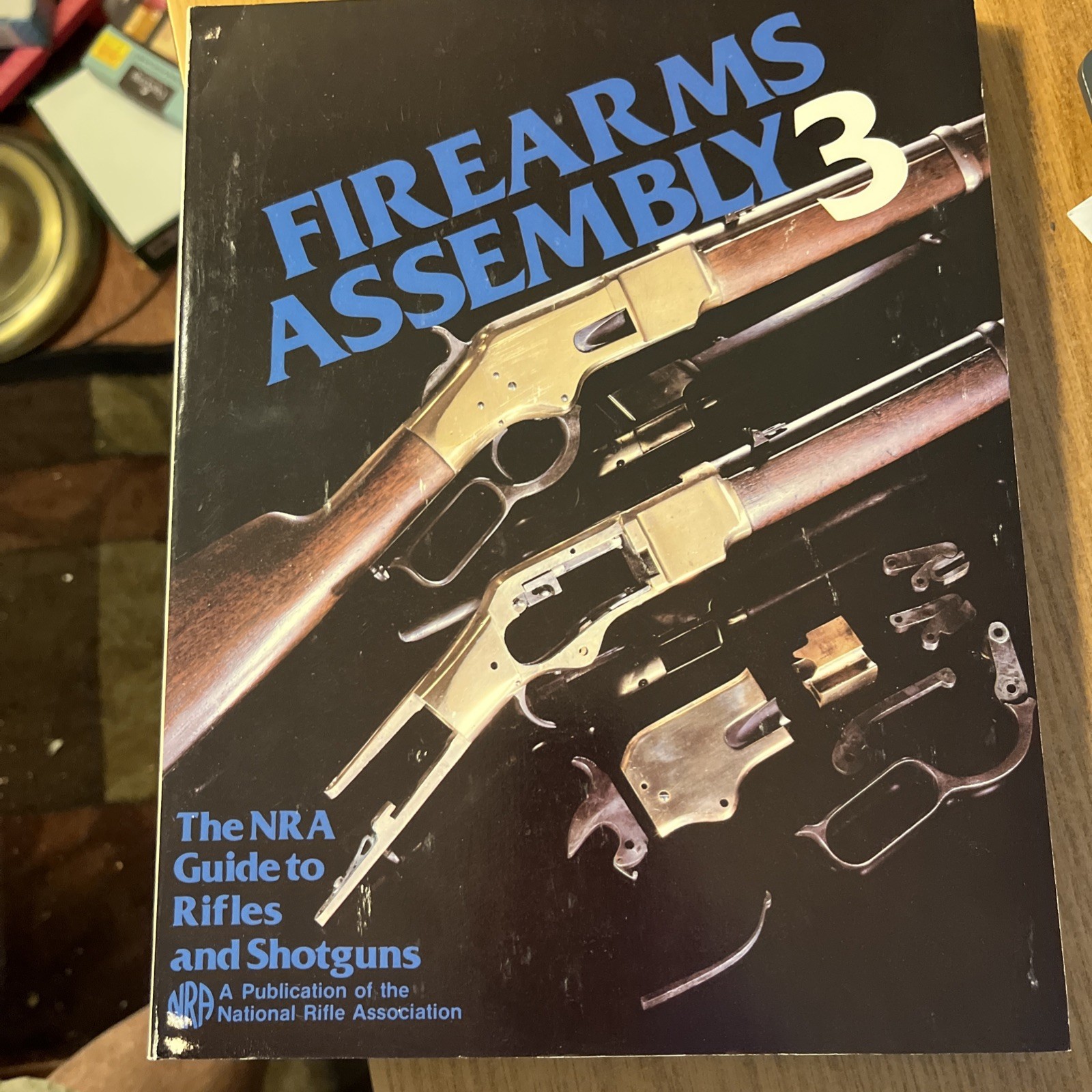 Firearms Assembly 3 – The NRA Guide to Rifles and Shotguns Book