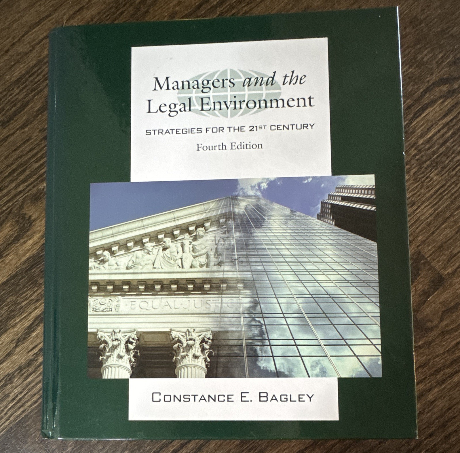 Hard Back “Managers and the Legal Environment” 4th Ed, Constance E. Bagley