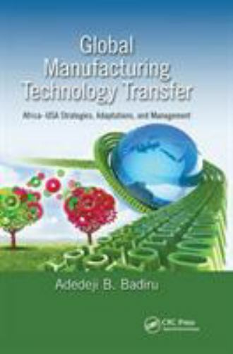 Systems Innovation Book Ser.: Global Manufacturing Technology Transfer :…