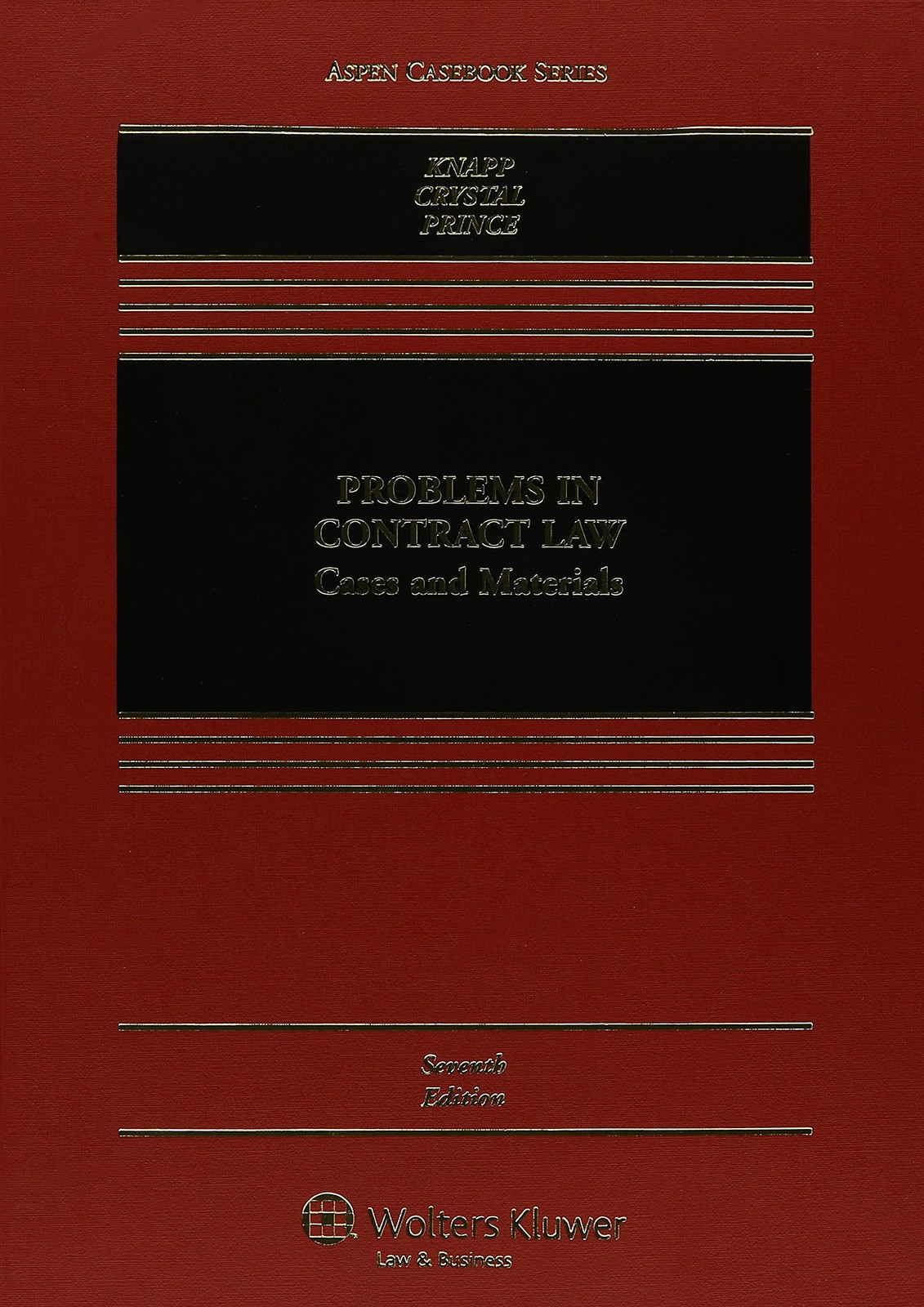 Problems in Contract Law: Cases and Materials (Aspen Casebook Series)