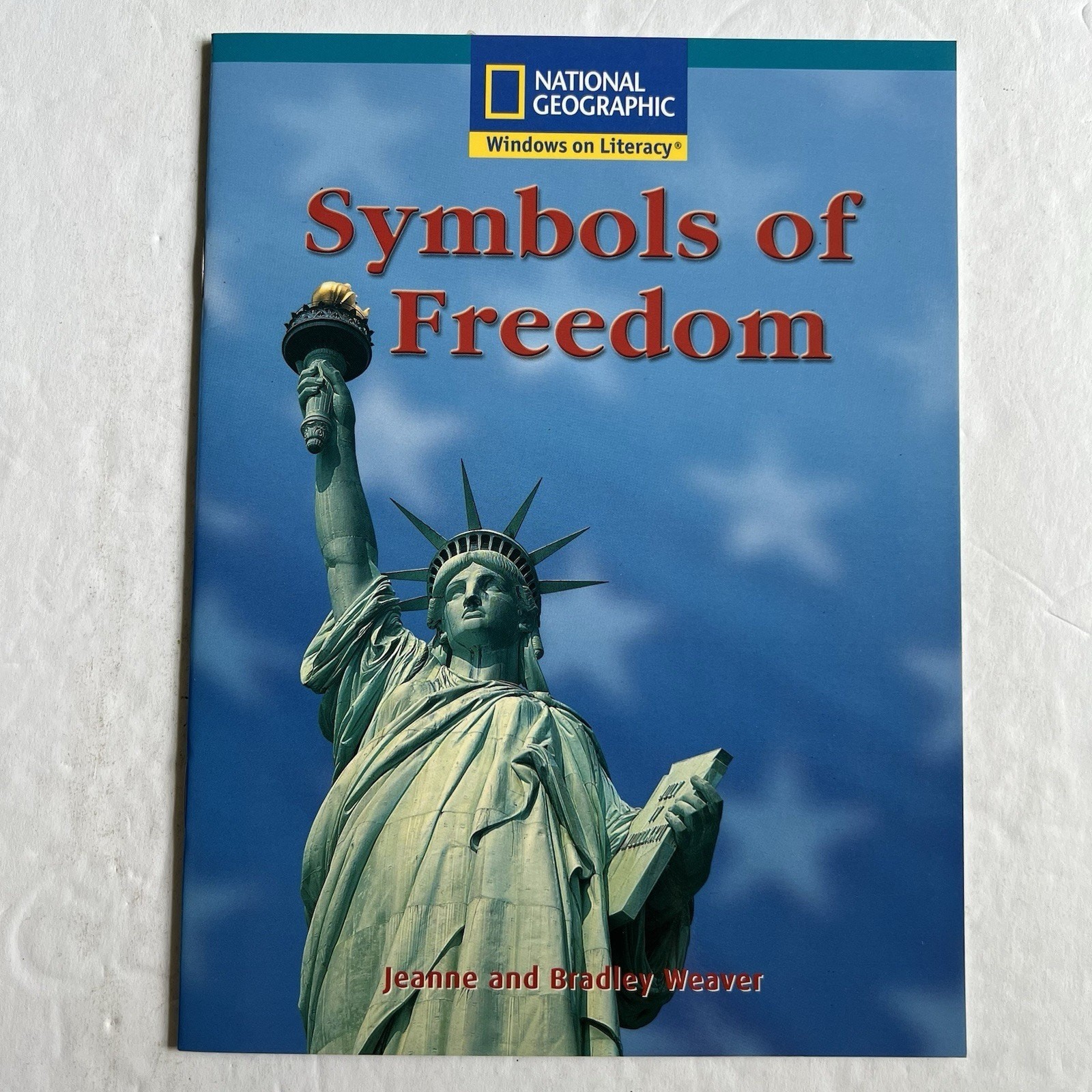 National Geographic Windows on Literacy Symbols of Freedom Paperback Book