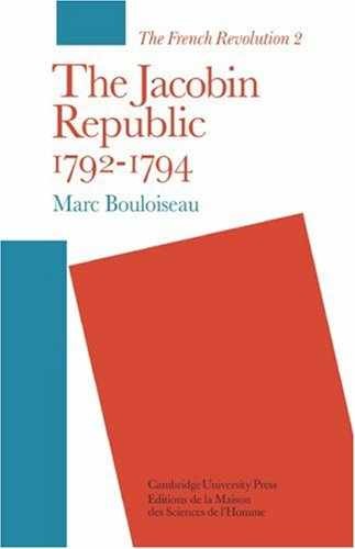 The Jacobin Republic 1792–1794 – Paperback, by Bouloiseau Marc – Very Good