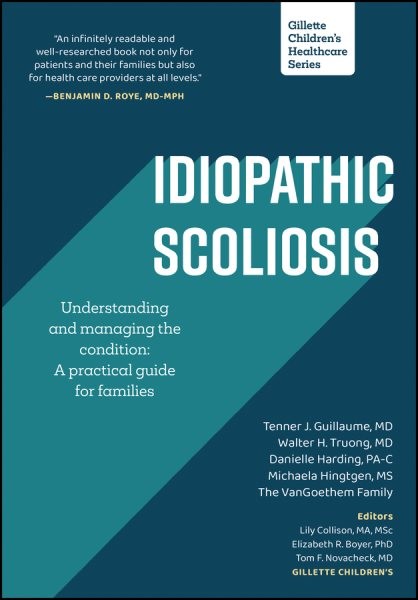 Idiopathic Scoliosis : Understanding and Managing the Condition, a Practical …