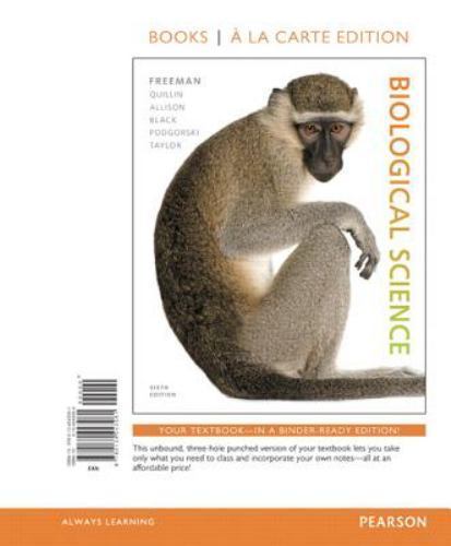 Biological Science by Freeman, Scott; Quillin, Kim; Allison, Lizabeth
