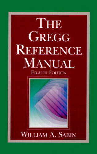 The Gregg Reference Manual/Indexed with Flap – Paperback – VERY GOOD