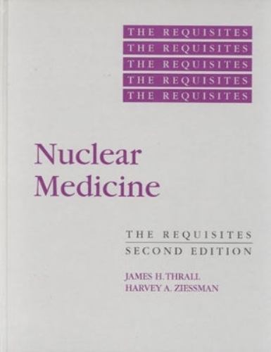 Nuclear Medicine: The Requisites
