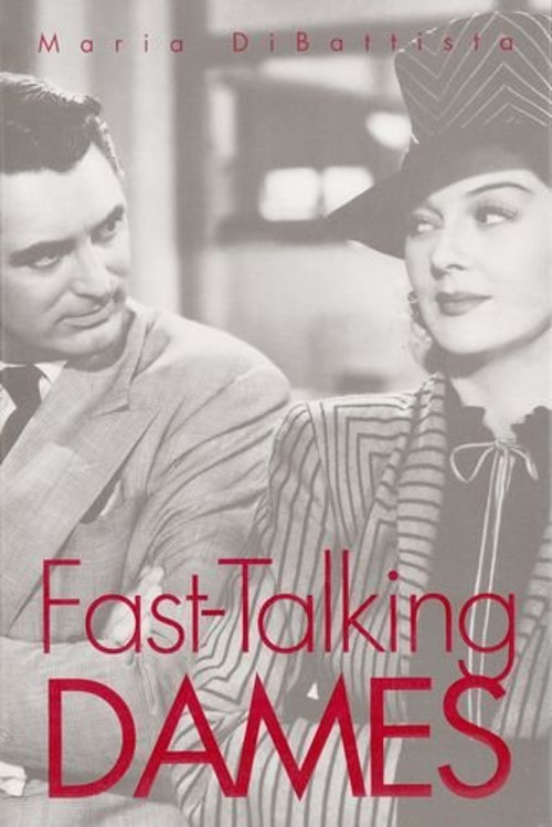 Fast-Talking Dames Hardcover Maria DiBattista