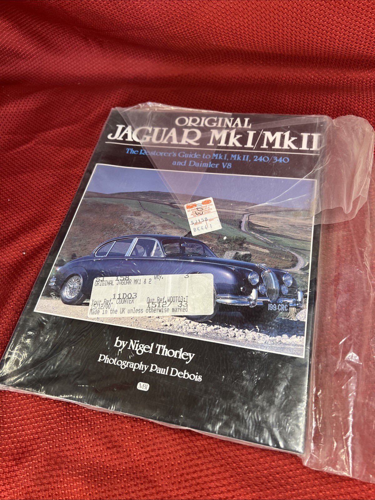 Original Jaguar MkI and MkII: The Restorer’s Guide to MkI, MkII, 240/340 and…