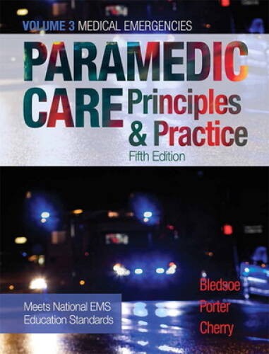 Paramedic Care: Principles & Practice, Volume 3 (5th Edition) – Hardcover – GOOD