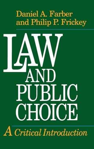 Law and Public Choice: A Critical – Paperback, by Frickey Philip P.; – Very Good