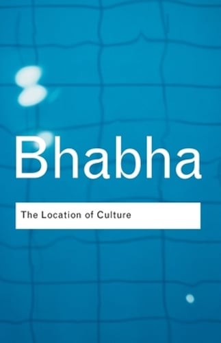 The Location of Culture by Homi K Bhabha: Used