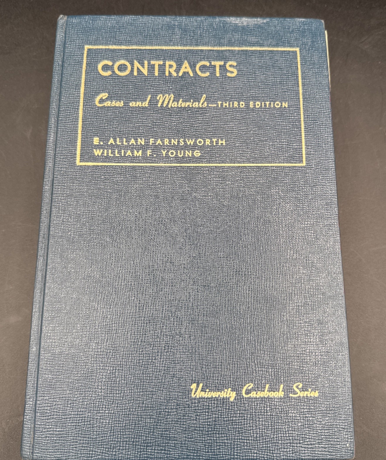 Contracts Cases & Materials 3rd Ed. Farnsworth, Young University Casebook Series