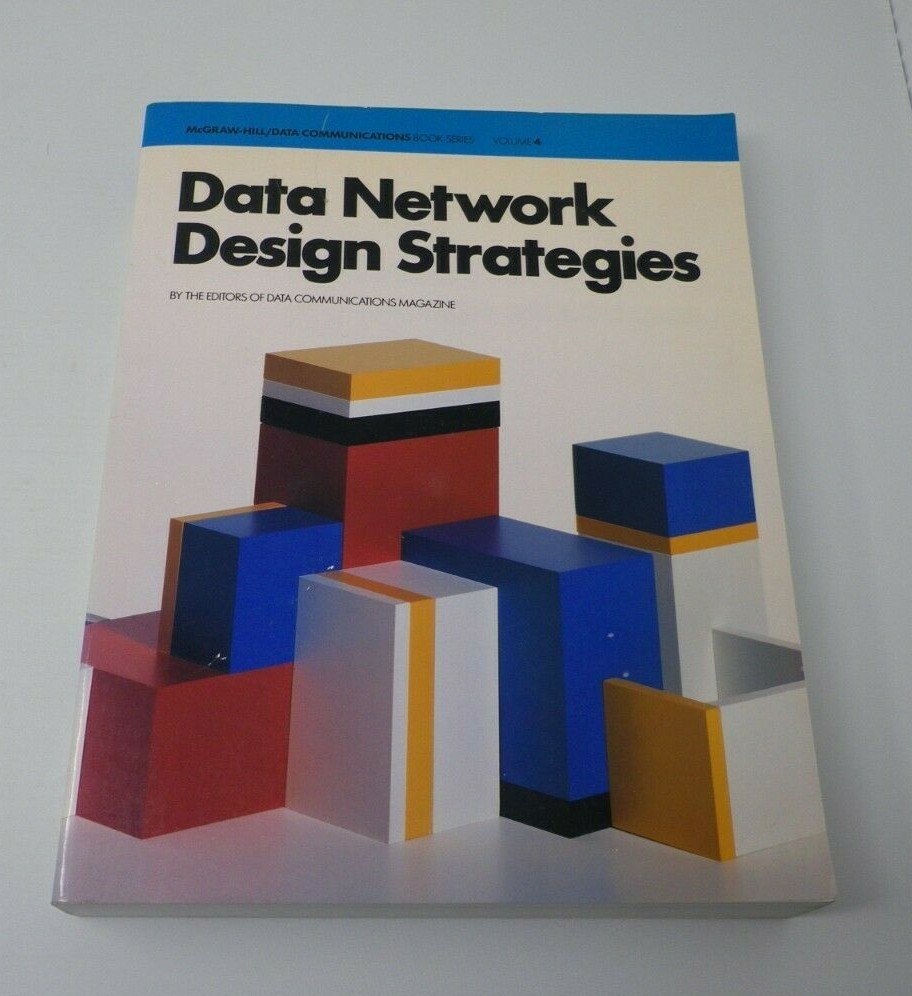 Data Network Design Strategies McGraw Hill Data Communications Book Series 1990