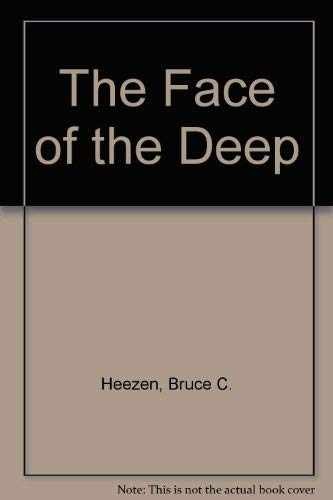 The Face of the Deep – Paperback, by Heezen Bruce C. – Acceptable r