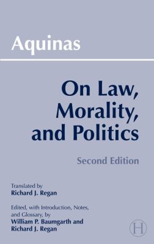 On Law, Morality, and Politics Paperback Thomas Aquinas