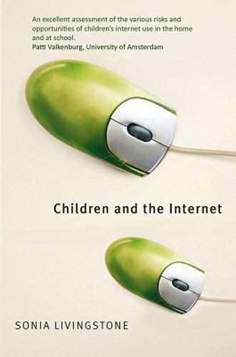 Children and the Internet: Great Expectation, Challenging Realities: New