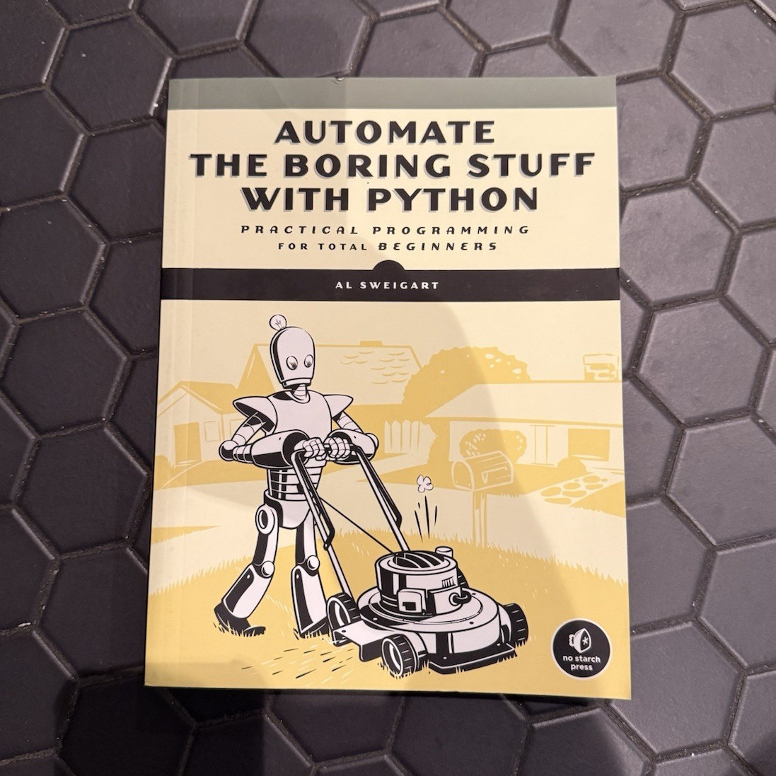 Automate the Boring Stuff with Python Al Sweigart Paperback English