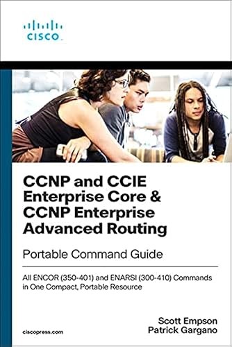 CCNP and CCIE Enterprise Core & CCNP Enterprise Advanced Routi…