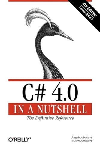 C# 4.0 in a Nutshell by Joseph Albahari: Used