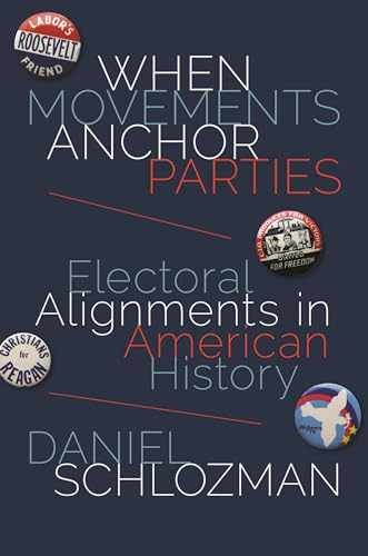 When Movements Anchor Parties: – Paperback, by Schlozman Daniel – Acceptable