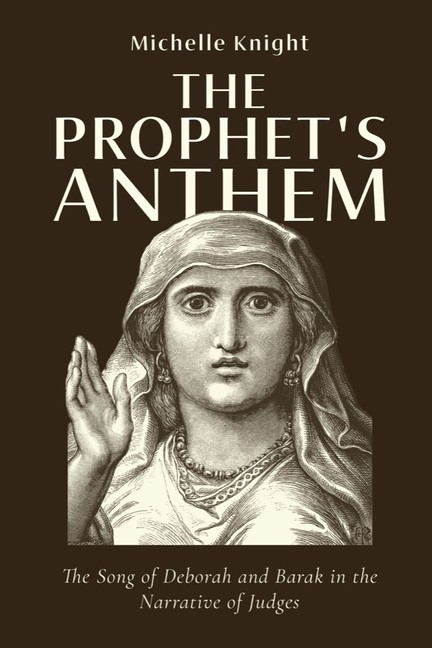The Prophet’s Anthem: The Song Of Deborah And Barak In The N…