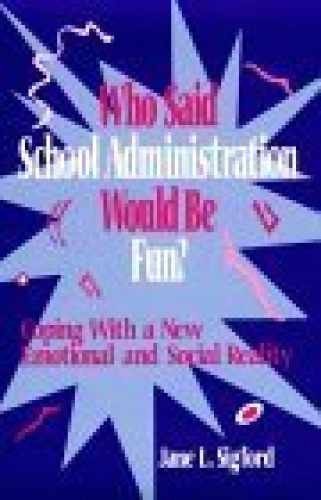 Who Said School Administration – Paperback, by Sigford Jane L. – Very Good j