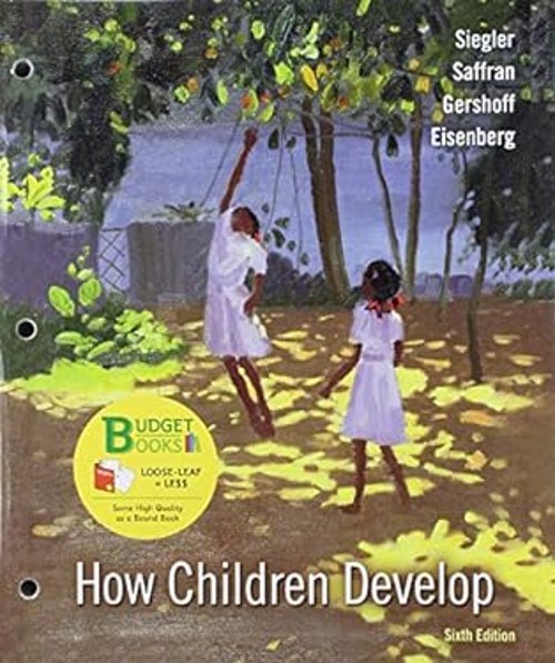 Loose-Leaf Version for How Children Develop Loose Leaf
