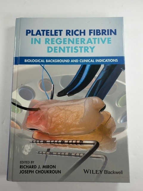 Platelet Rich Fibrin in Regenerative Dentistry: Biological Background and Clin..