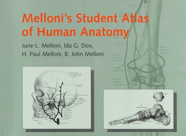 Melloni&rsquo;s Student Atlas of Human Anatomy Dox, Ida G.|Melloni, June L.|Mellon…