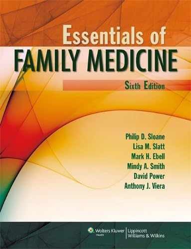 Essentials of Family Medicine – Paperback, by Sloane Philip D.; – Very Good