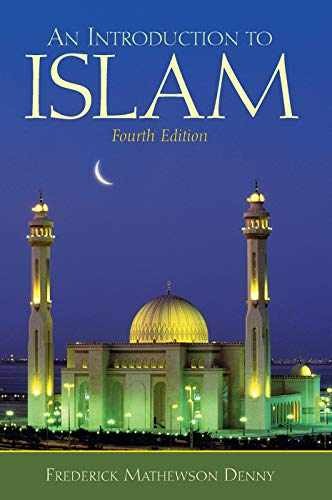 An Introduction to Islam, 4th – Paperback, by Denny Frederick – Very Good d